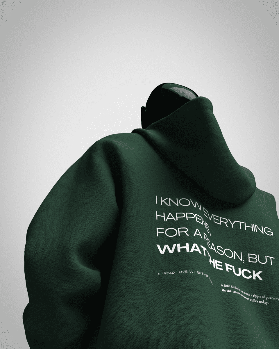 premium green oversized hoodie  online, category store near me, affordable backprint green category: i know everything happens for a reason, but what the f*ck?, green green category, category on sale, green category, best green category for men & women